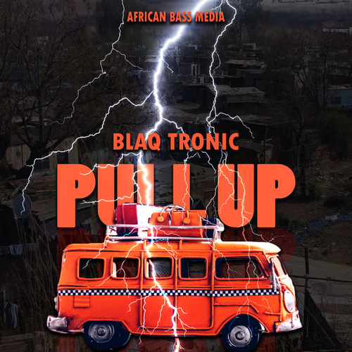 Blaq Tronic - Pull Up [ABM0049]